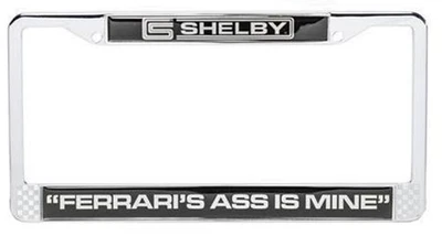Marco de matrícula - Shelby "El culo de Ferrari es mío" * ​¡Envío GRATIS a los EE. UU.! Foto 1 de 4