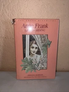 Anne Frank Life In Hiding by Johanna Hurwitz HCDJ- 1988 - Very Good / SIGNED - Picture 1 of 21