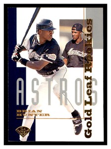 1995 Leaf Gold Rookies #10 BRIAN HUNTER Houston Astros ~E6I