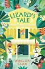 Lizard's Tale by Chan, Weng Wai