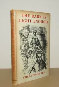 Christopher Fry - The Dark is Light Enough - 1st/1st (1954 OUP First Edition DJ) - Foto 1 di 2
