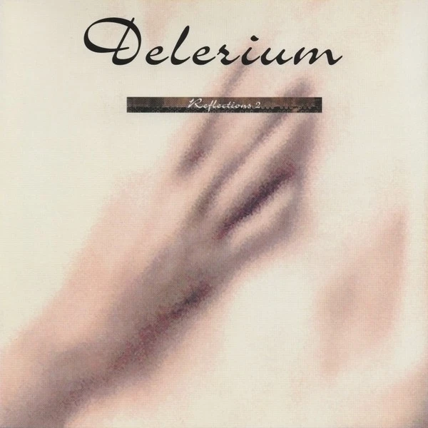 Delerium - Reflections 2 | CD - Bild 1 von 1