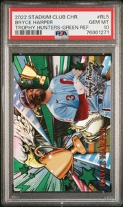 Bryce Harper 2022 Stadium Club Chrome Trophy Hunters Green Refractor /99 PSA 10.