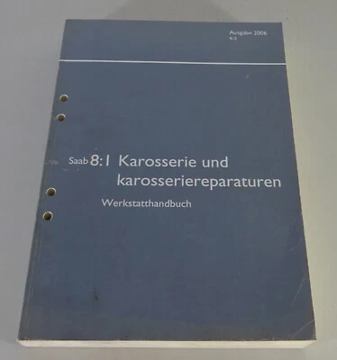 Manual De Taller Saab 9-3 Incl. Cabrio Carrocería Modelo Desde 2006 Estado 2006 - Imagen 1 de 4