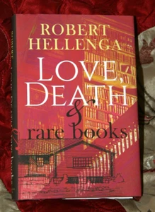 Love, Death & Rare Books by Robert Hellenga (English) Hardcover Book - Picture 1 of 4