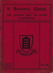 St Laurence, Thanet - The Church And It's Story Illustrated, 1930s Booklet - Picture 1 of 1