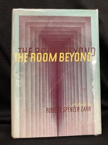 Robert S. Carr THE ROOM BEYOND Appleton-Century 1948 HCDJ supernatural - Foto 1 di 12