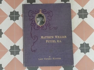 Matthew William Peters R.A his life and work art paintings 1913 Victoria Manners - Bild 1 von 24