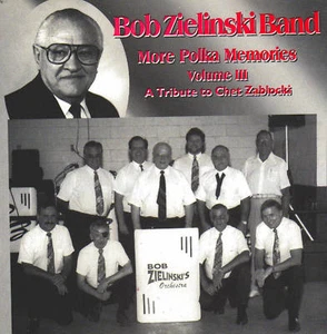 BOB ZIELINSKI BAND CD More POLKA Memories Polish Chet Zablocki Toledo Ohio Band - Imagen 1 de 1