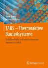 TABS - Thermoaktive Bauteilsysteme Elmar Bollin (u. a.) Buch x Deutsch 2021