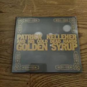 Patrick Kelleher And His Cold Dead Hands - Golden Syrup, 2011 Ireland, Mint Sealed - Bild 1 von 4