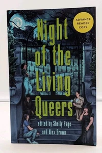 Night Of The Living Queers Shelly Page Alex Brown Advanced Reader Copy ARC VGC - Picture 1 of 9