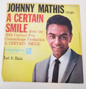 Johnny Mathis A CERTAIN SMILE / LET IT RAIN (POP 45/PS)#41193 PLAYS VG+ TO VG++  - Picture 1 of 6