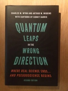 Quantum Leaps in the Wrong Direction (2017,2nd Ed. HC) By Wynn and Wiggins -NEW! - Imagen 1 de 5