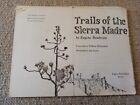 Trails of the Sierra Madre by Boudreau, Eugene. Ultra rare photocopy. Tarahumara