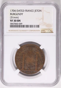 1704 FRANCE BURGUNDY JETON - 31mm - NGC VF 30 BN - Picture 1 of 2