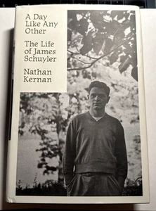 Nathan Kernan: A Day Like Any Other.The Life of James Schuyler (Hc, 1st ed. 2025 - Imagen 1 de 5