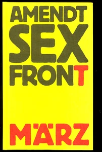 Sex Front / Amend / März-Verlag, 1978 bei zweitausendeins - Bild 1 von 1