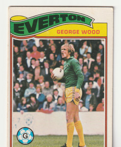 Topps Football Card 1978 Orange Back no. 4 George Wood Everton