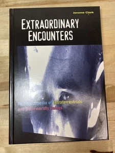 Extraordinary Encounters An Encyclopedia Of Extraterrestrials By Jerome Clark HC - Picture 1 of 4