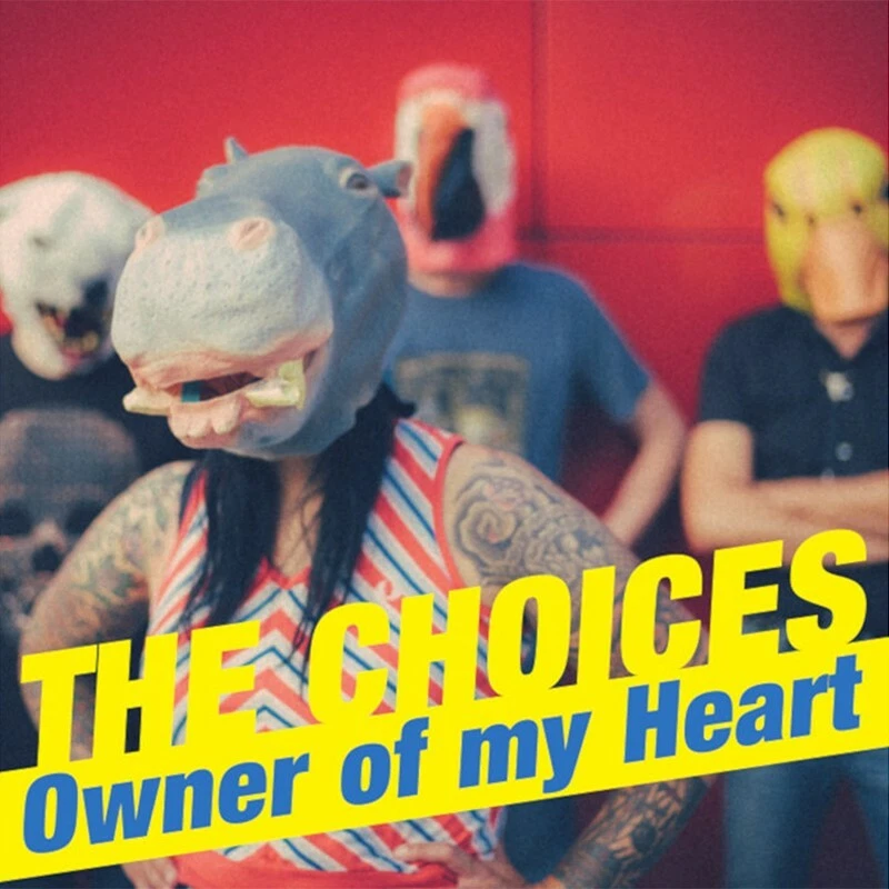 The Choices - Owner Of My Heart YELLOW 7" JENNY WOO SOCIAL DISTORTION THE CLASH  - Bild 1 von 1