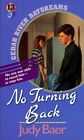 No Turning Back: 13 (Cedar River Daydreams) By Baer, Judy 1556612168