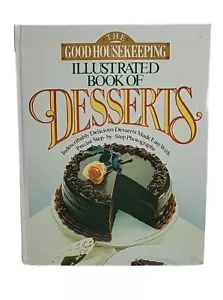 Good Housekeeping Illustrated Book of Desserts Baking Cooking Culinary Arts - Picture 1 of 3