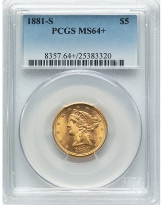 1881-S $5.00 Liberty Head Gold Coin * PCGS MS64+  *  Low PCGS Population - Image 1 of 2