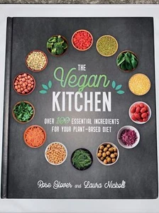 The Vegan Kitchen: Over 100 Essential Ingredients for Your Plant-Based Diet: New - Picture 1 of 2
