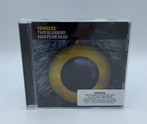 Vehicles - This Bluebird Wants Me Dead (2013, CD) - Imagen 1 de 3