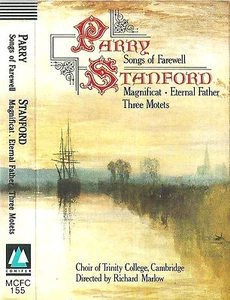 PARRY SONGS OF FAREWELL STANFORD MAGNIFICAT ETERNAL FATHER MOTETS CASSETTE ALBUM - Picture 1 of 7