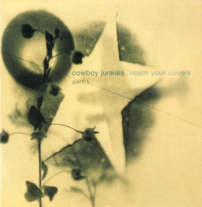 COWBOY JUNKIES UNRELEASED Covers Neil Young THE CURE Bruce Springsteen PROMO CD  - Picture 1 of 1