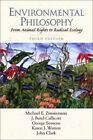 Environmental Philosophy by Michael E Zimmerman