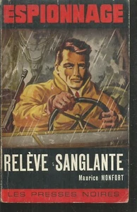 Releve sanglante. Maurice MONFORT. Presses noires X30 - Imagen 1 de 1