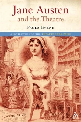 Jane Austen and the Theatre, Byrne, Paula - Image 1 of 2