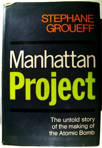 Stephane Groueff MANHATTAN PROJECT Oppenheimer COLLINS 1967 Fat Boy ATOM BOMB - Bild 1 von 14