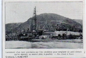 1907  --  SARRAS ARDECHE  LANCEMENT DU PONT PROVISOIRE SUR L AY   3K928 - Picture 1 of 1