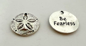 Basic Spirit Handcrafted in Canada Pewter Token SAND DOLLAR "Be Fearless 1 1/4"D - Picture 1 of 5