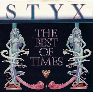 Styx - The Best Of Times (7", Single, Styrene, Y, ) (Very Good Plus (VG+)) - 385 - Picture 1 of 4