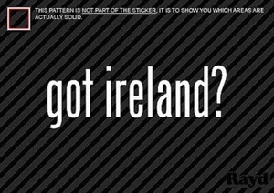 (2) Got Ireland Sticker Decal - Picture 1 of 1
