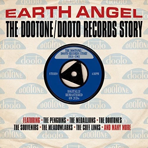 EARTH ANGEL - THE DOOTONE/DOOTO RECORDS STORY 1954-1961 2CD NEW/SEALED - Image 1 of 1