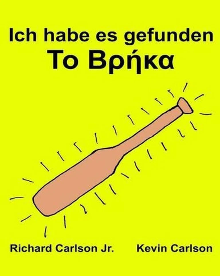 Ich habe es gefunden: Ein Bilderbuch f?r Kinder Deutsch-Griechisch (Zweisprachig - Image 1 of 1