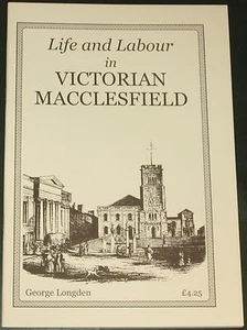 VICTORIAN MACCLESFIELD HISTORY Mills Weavers Strikes Housing Health Education - Imagen 1 de 1