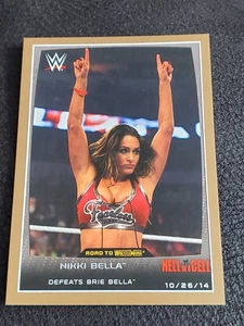 2015 Topps WWE Road to Wrestlemania Gold /10 Nikki Bella #55 - Bild 1 von 2