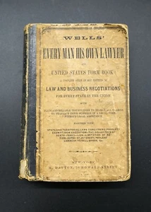 Wells, Everyman His Own Lawyer, U.S. Formbook, H. Dayton, New York, 1860 - Imagen 1 de 4