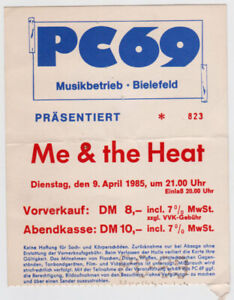 ME & THE HEAT - 1985 - Eintrittskarte - Ticket - Bielefeld