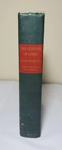 The Culture Of Cities by Lewis Mumford - 1938, 1st Edition - Picture 1 of 24