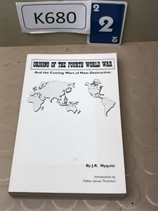 Origins of the Fourth World War: And the Coming Wars by J.R. Nyquist - 1998 - Picture 1 of 3