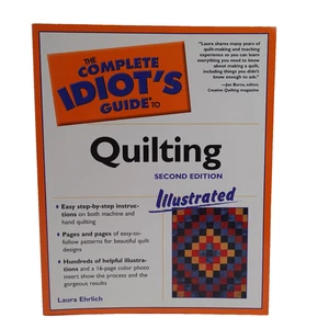 The Complete Idiot's Guide to Quilting Illustrated, Second Edition - paperback - Bild 1 von 14