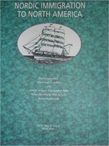 NORDIC IMMIGRATION TO NORTH AMERICA [Paperback] Paperback – 2002 - Imagen 1 de 1
